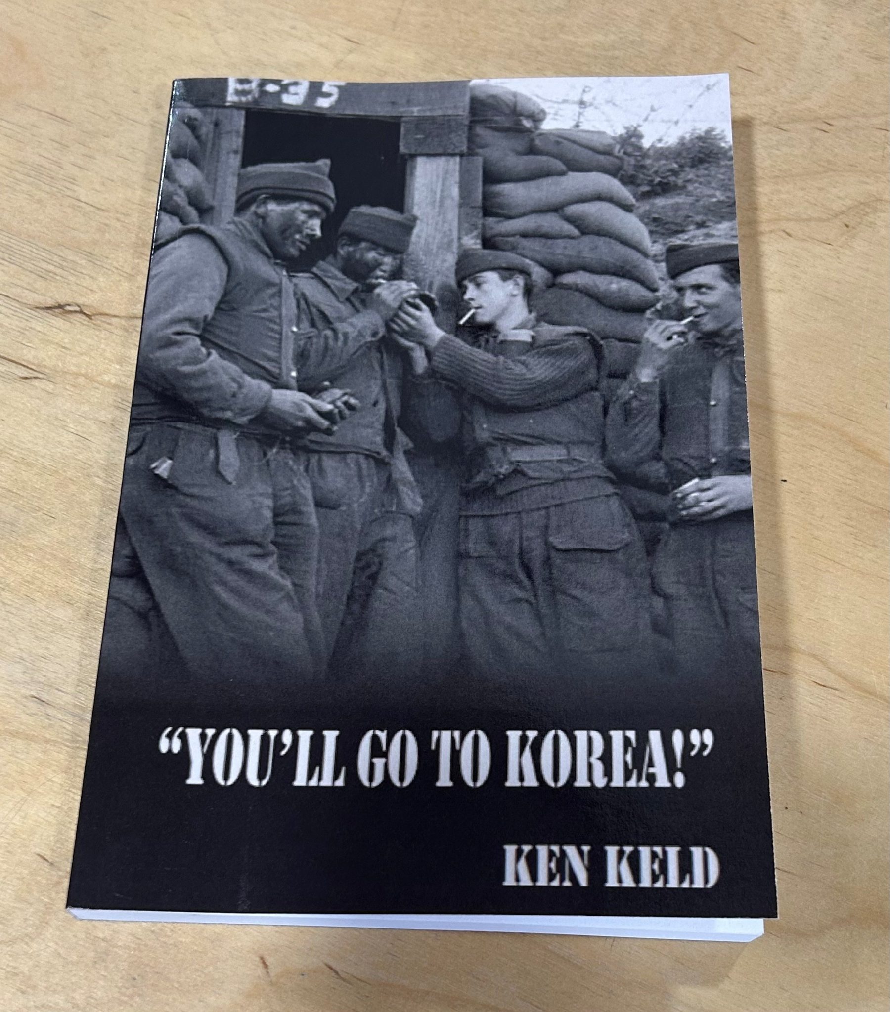 You'll Go To Korea Book by Ken Keld